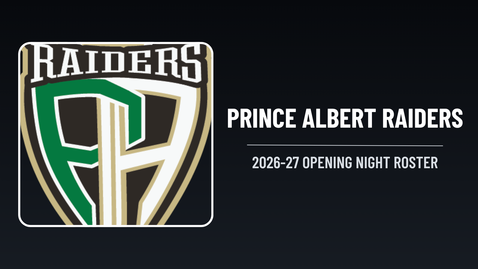 Prince Albert Raiders Begin 2026-27 With a New Core After Run to WHL Final